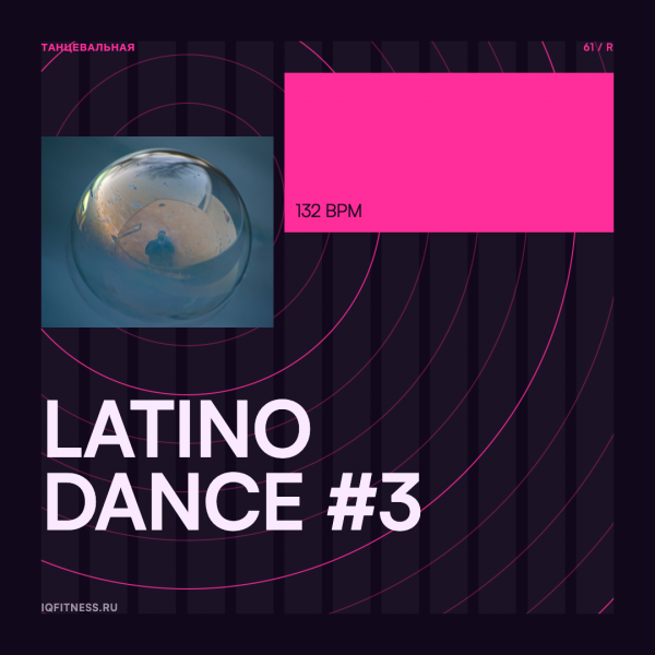 LATINO DANCE #3 — 132 bpm- 60 min 