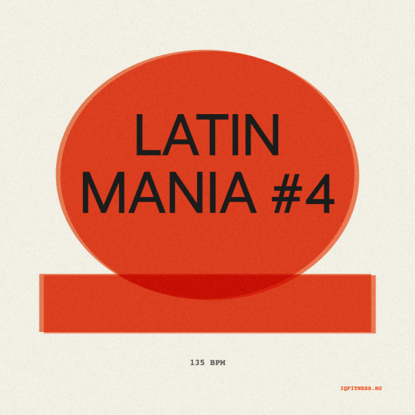 LATIN MANIA #4 — 135 bpm — 60 min 
