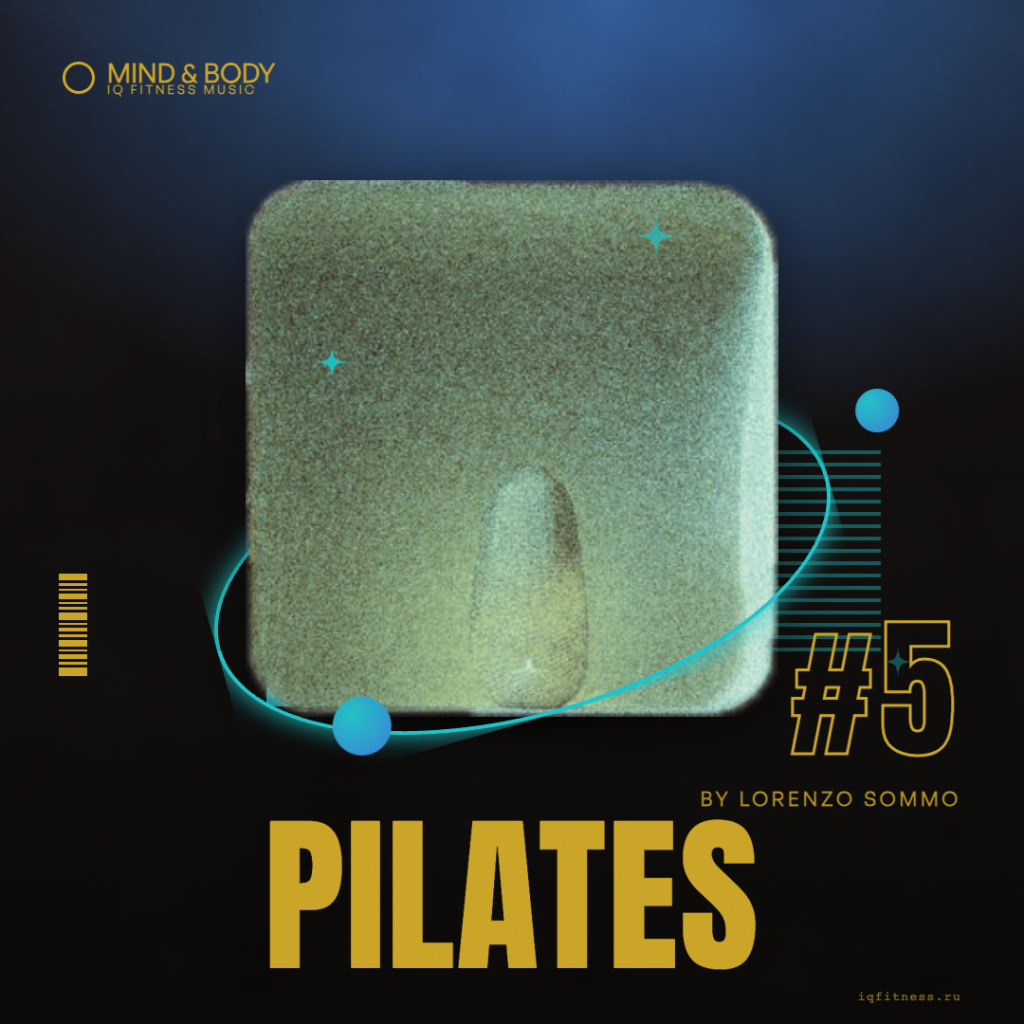 Pilates by Lorenzo Sommo  #5- different bpm- 60 min 