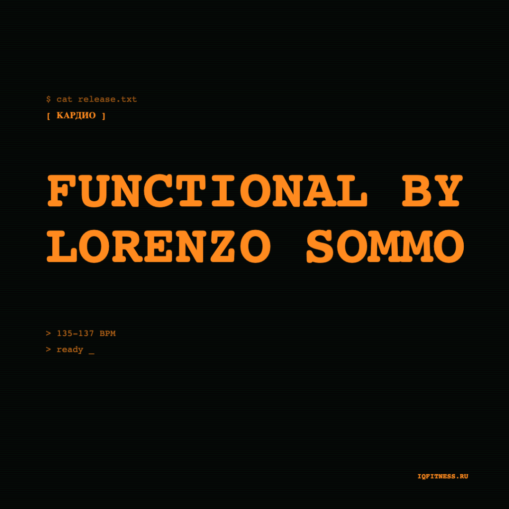 FUNCTIONAL by Lorenzo Sommo- 135-137 bpm — 60 min 
