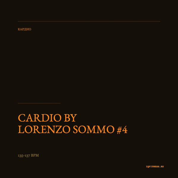 CARDIO by Lorenzo Sommo — 135-137 bpm — 60 min 
