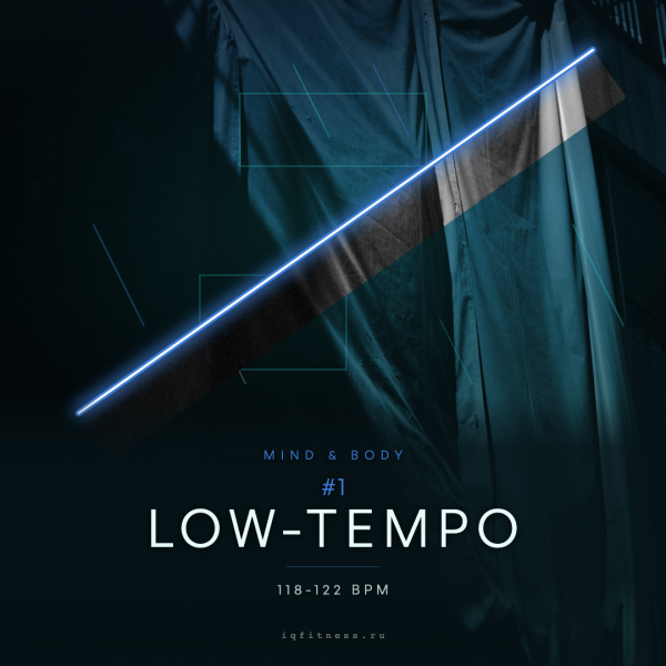 LOW-TEMPO #1 118-122 BPM 43min 