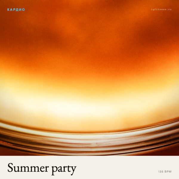Summer party — 135 bpm- 59 min 