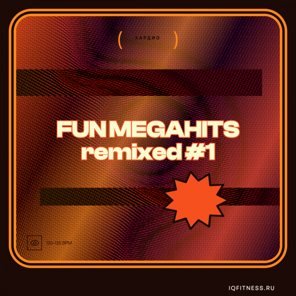 FUN MEGAHITS remixed #1 — 130-135 bpm- 60 min 
