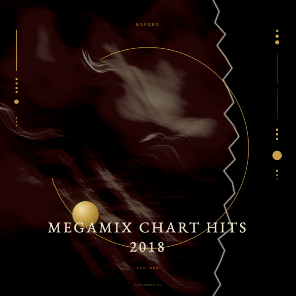 Megamix Chart Hits 2018 — 132 bpm- 60 min 
