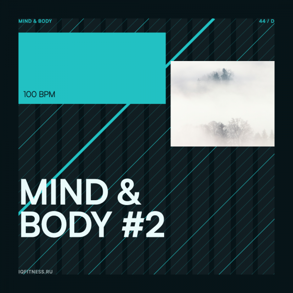 MIND & BODY #2 (100 bpm 60 min) 