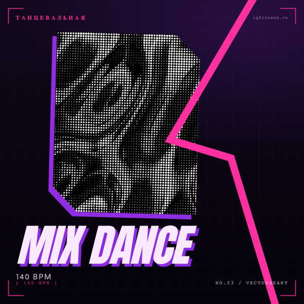 MIX DANCE — 140 bpm- 60 min 
