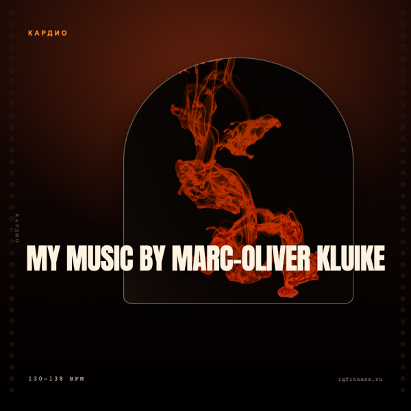 by Marc-Oliver Kluike — 130-138 bpm — 60 min 