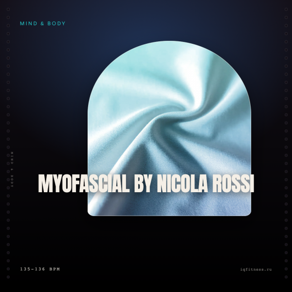 MYOFASCIAL by Nikola Rossi — 135-136 bpm — 60 min 