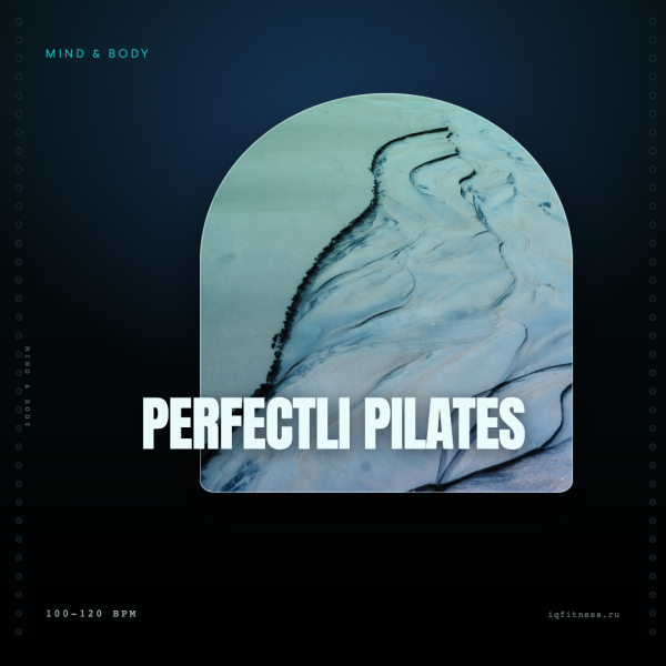 PERFECTLI PILATES — 100-120 bpm- 60 min 