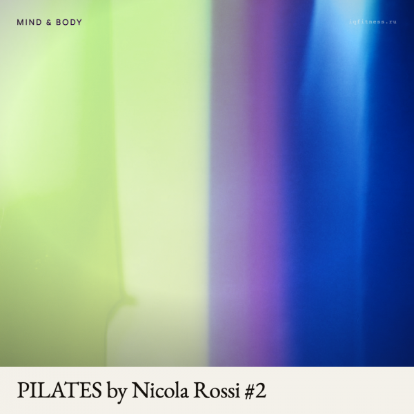 PILATES by NICOLA ROSSI #2-different — 60 min 