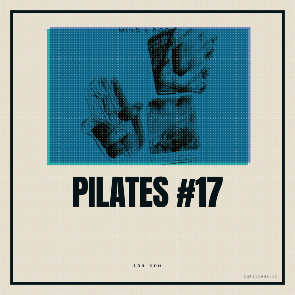 PILATES #17 — 104 bpm — 60 min 