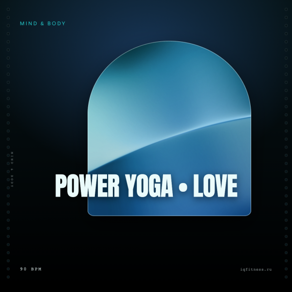 POWER YOGA • LOVE (90 bpm 57 min) 