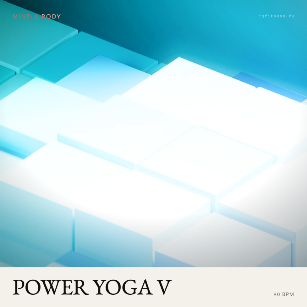 POWER YOGA V (90 bpm 60 min) 