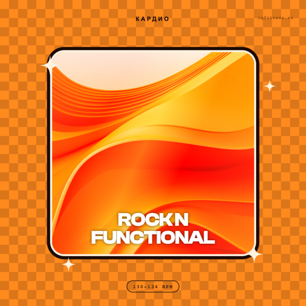 ROCK N FUNCTIONAL 130-134 BPM 53 MIN 