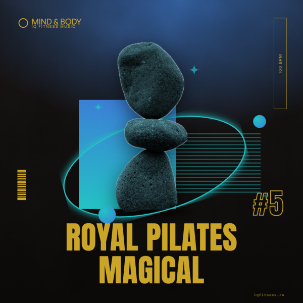 ROYAL PILATES #5 Magical (100 bpm 57 min) 
