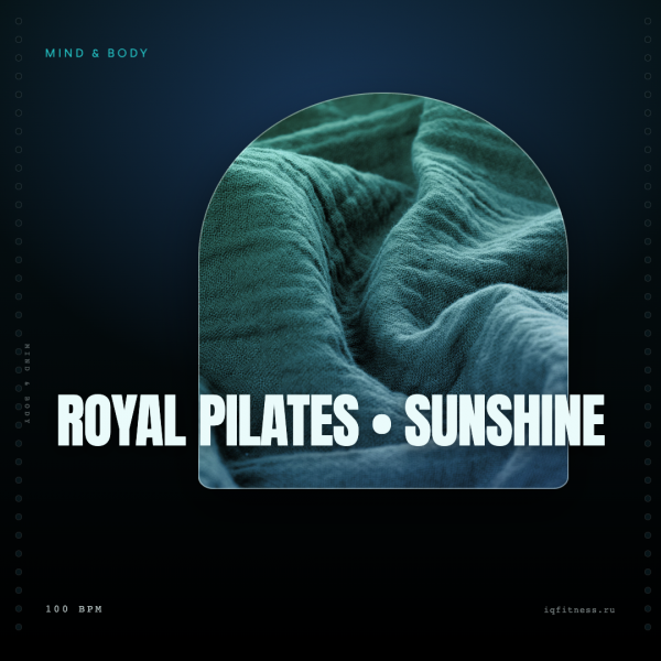 ROYAL PILATES • SUNSHINE (100 bpm 59 min) 