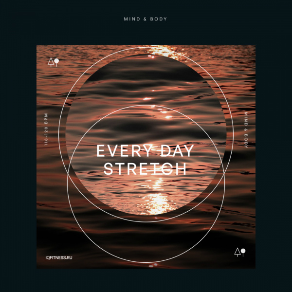 Every day stretch — музыка для пилатеса 118–120 BPM
