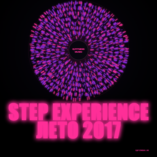 STEP EXPERIENCE  лето 2017 — 129-134 bpm- 60 min 