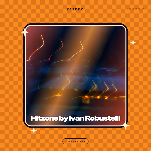 Hitzone by Ivan Robustelli-134-138 bpm- 60 min 