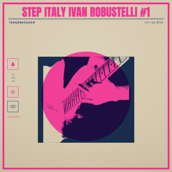 Step Italy Ivan Robustelli #1- 134-138 bpm- 60 min 