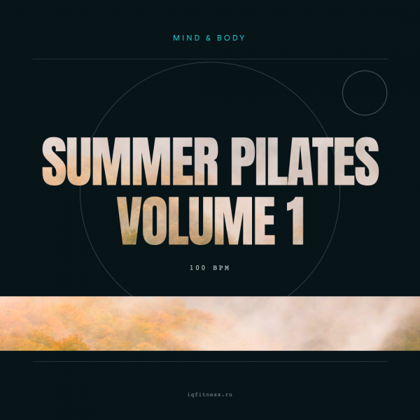 SUMMER PILATES Volume 1 (100 bpm 57 min) 
