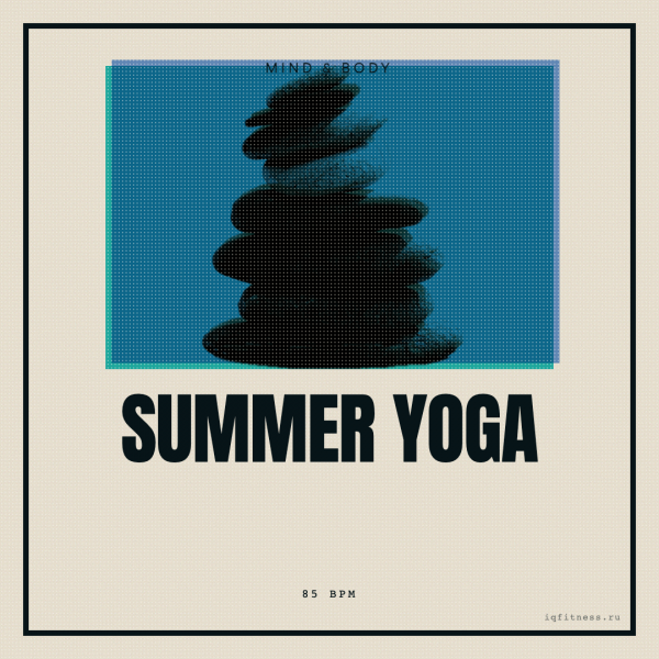 SUMMER yoga — 85 bpm — 66 min 