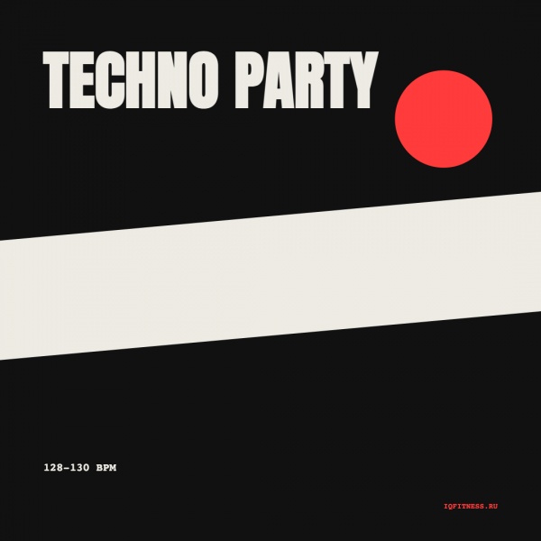 TECHNO PARTY (128-130 bpm 56 min) 