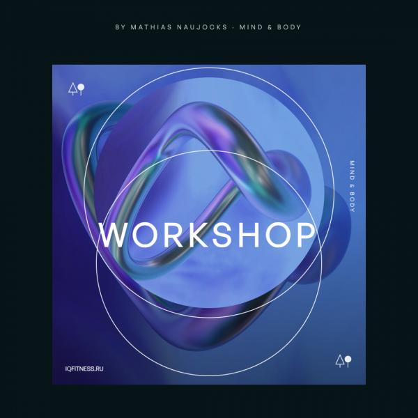 WORKSHOP by Mathias Naujocks- 60 min 