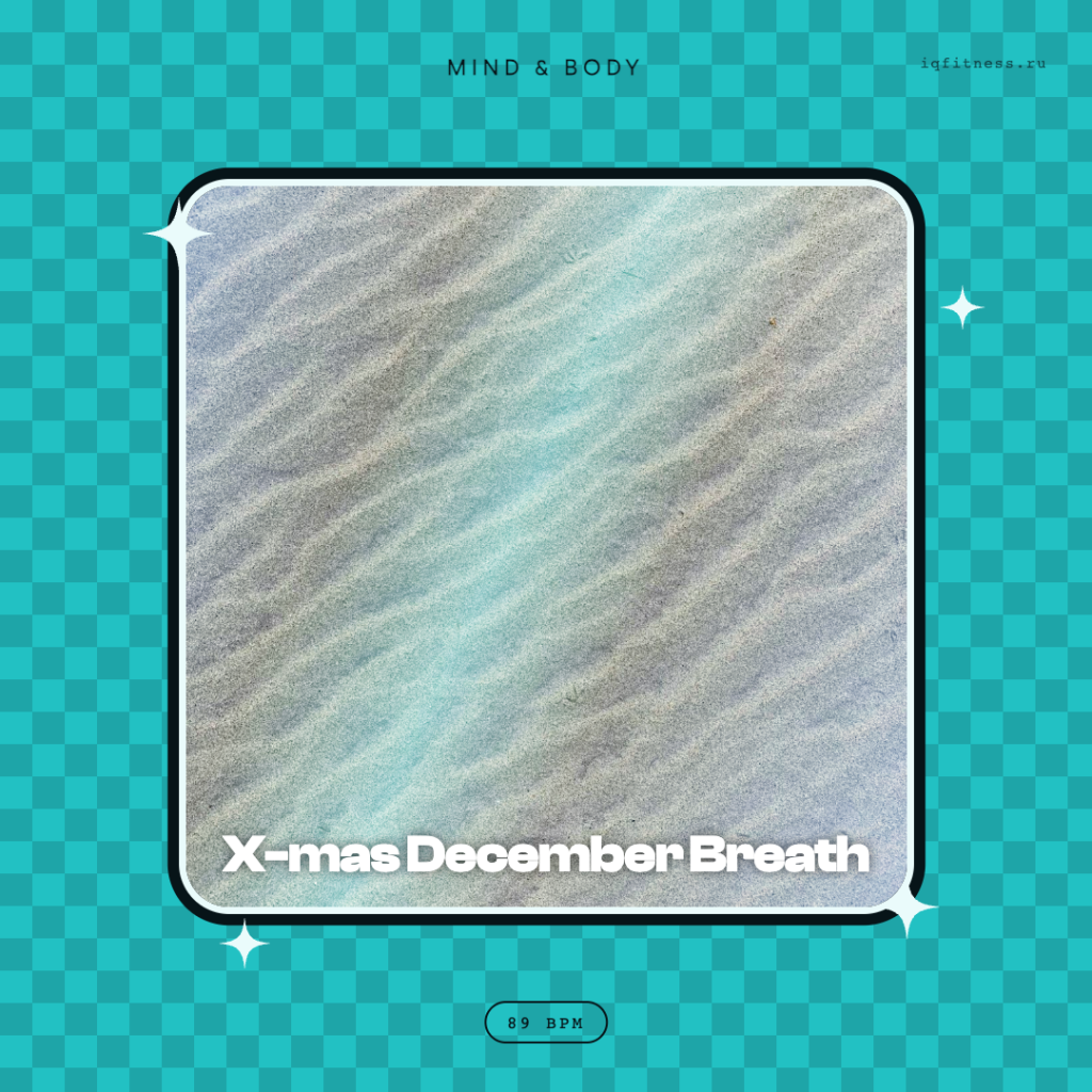X-mas December Breath 89 BPM 58 min 