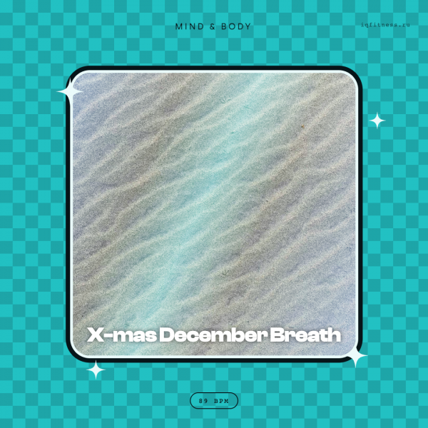 X-mas December Breath 89 BPM 58 min 