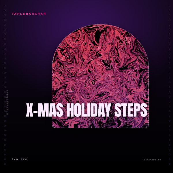 X-mas Holiday Steps 140 BPM 55 min 