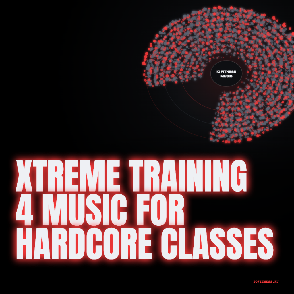 XTREME TRAINING 4 music for hardcore classes 128-135 BPM 44 min 