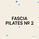 FASCIA PILATES № 2 — different bpm