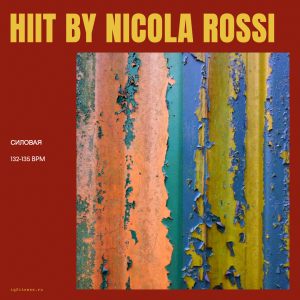 HIIT by Nicola Rossi - 132-135 bpm- 60 min