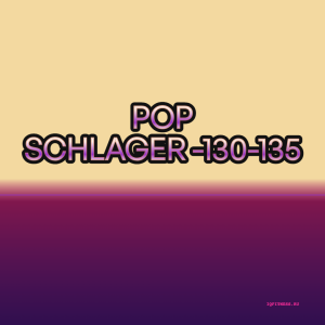 POP SCHLAGER -130-135 - 60 min