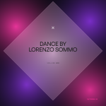 DANCE by Lorenzo Sommo — 133-138 bpm — 60 min
